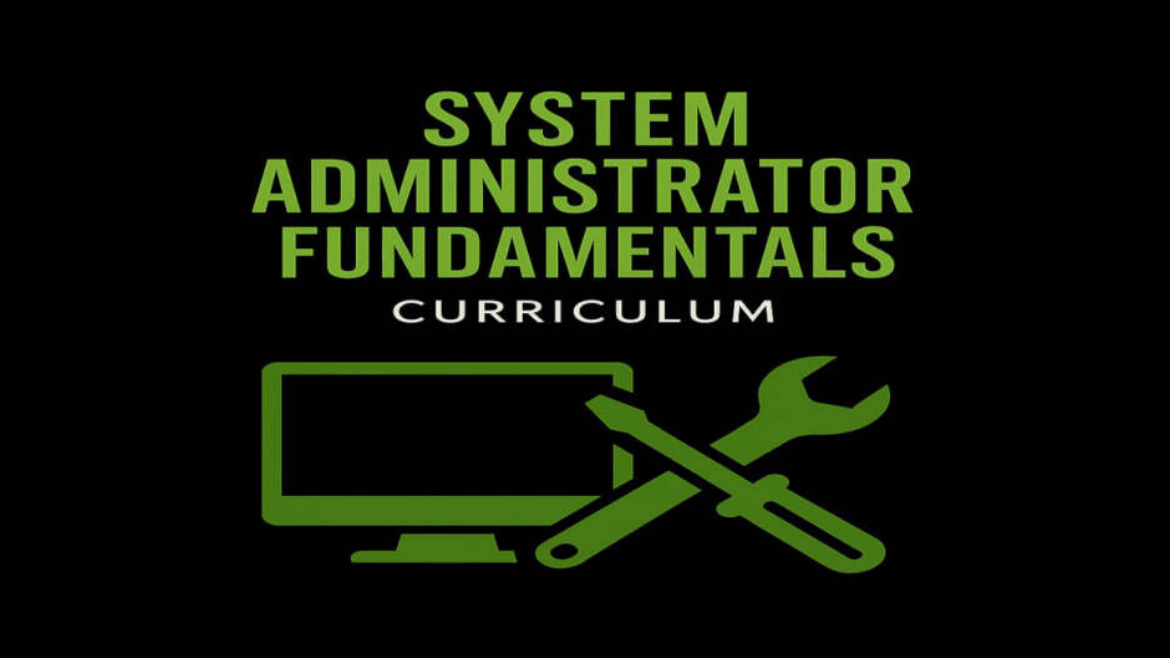 🖥️ System Administrator Fundamentals Curriculum